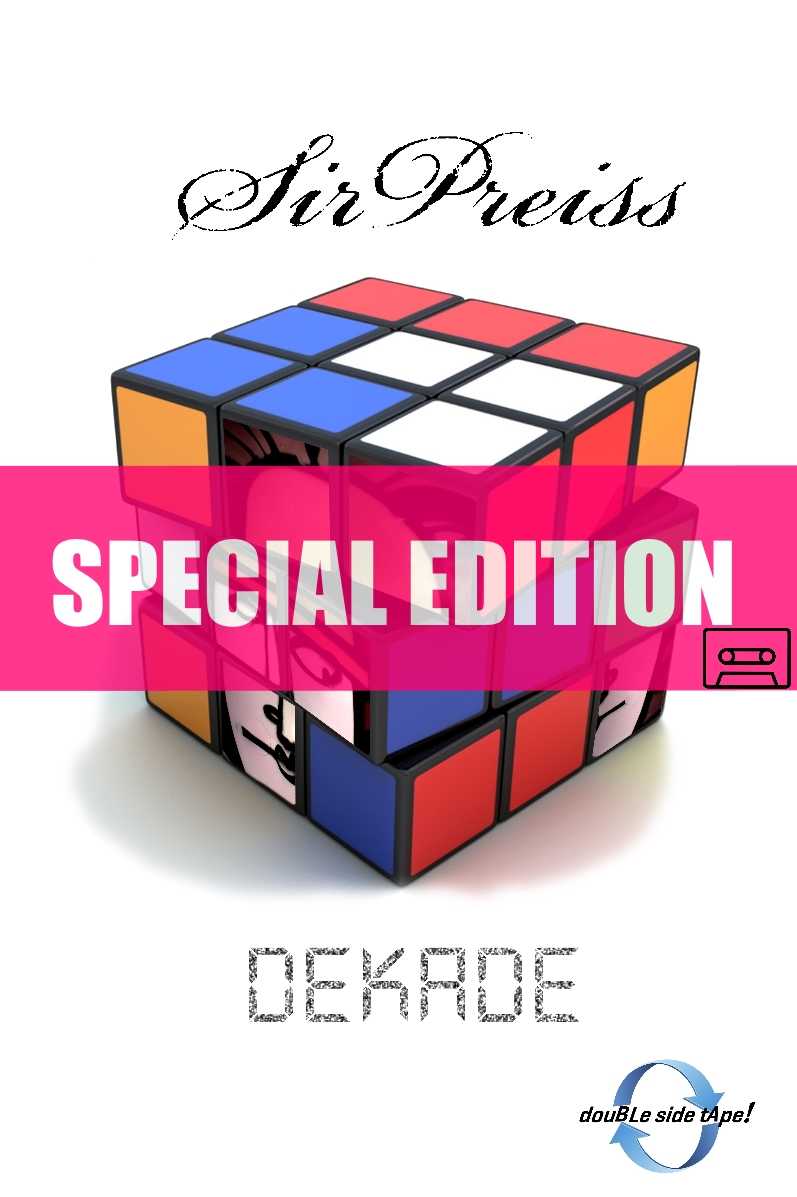 SirPreiss - Dekade (Tape Special Edition)