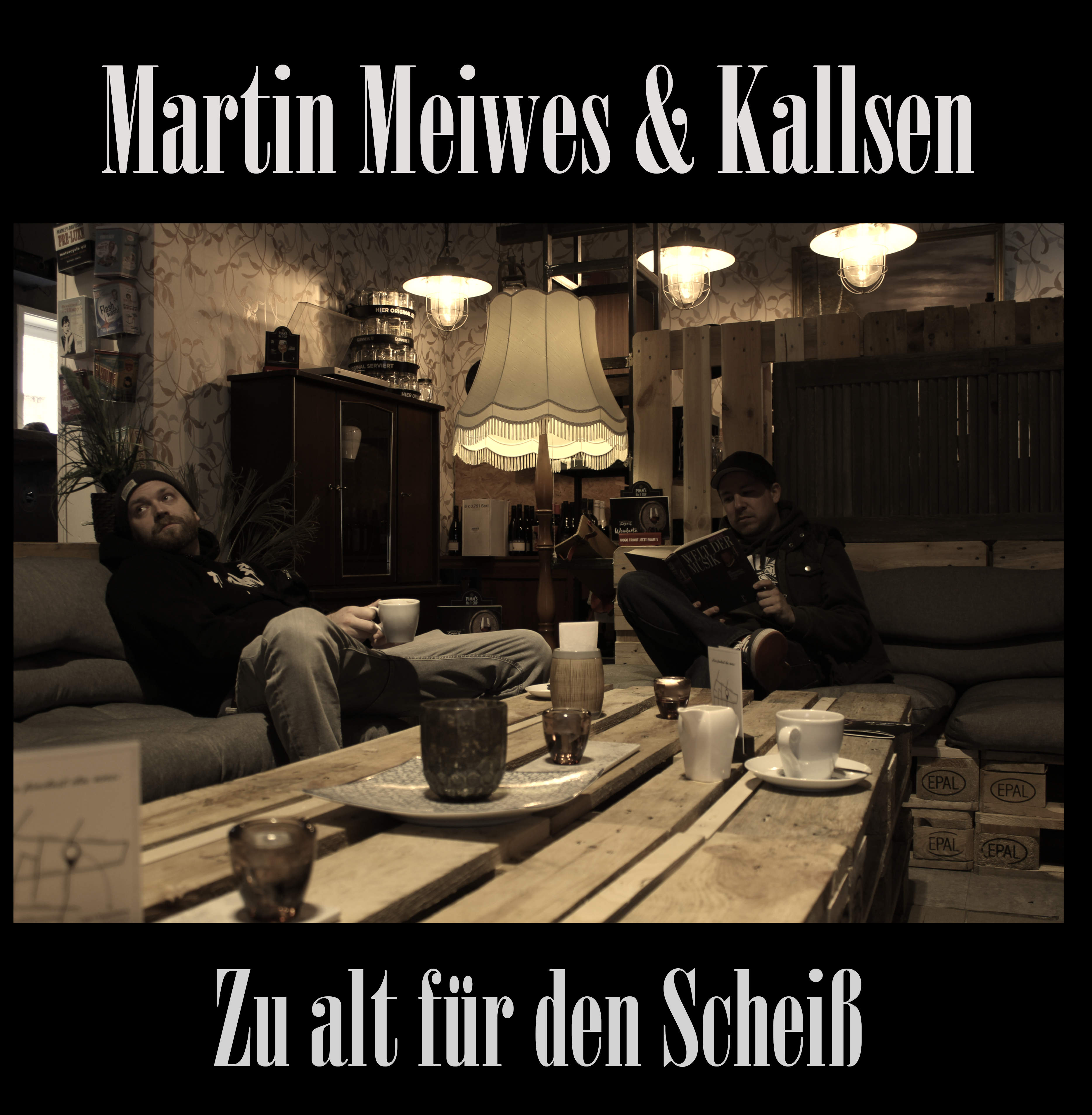 Martin Meiwes und Kallsen - Zu alt für den Scheiß (Vinyl)