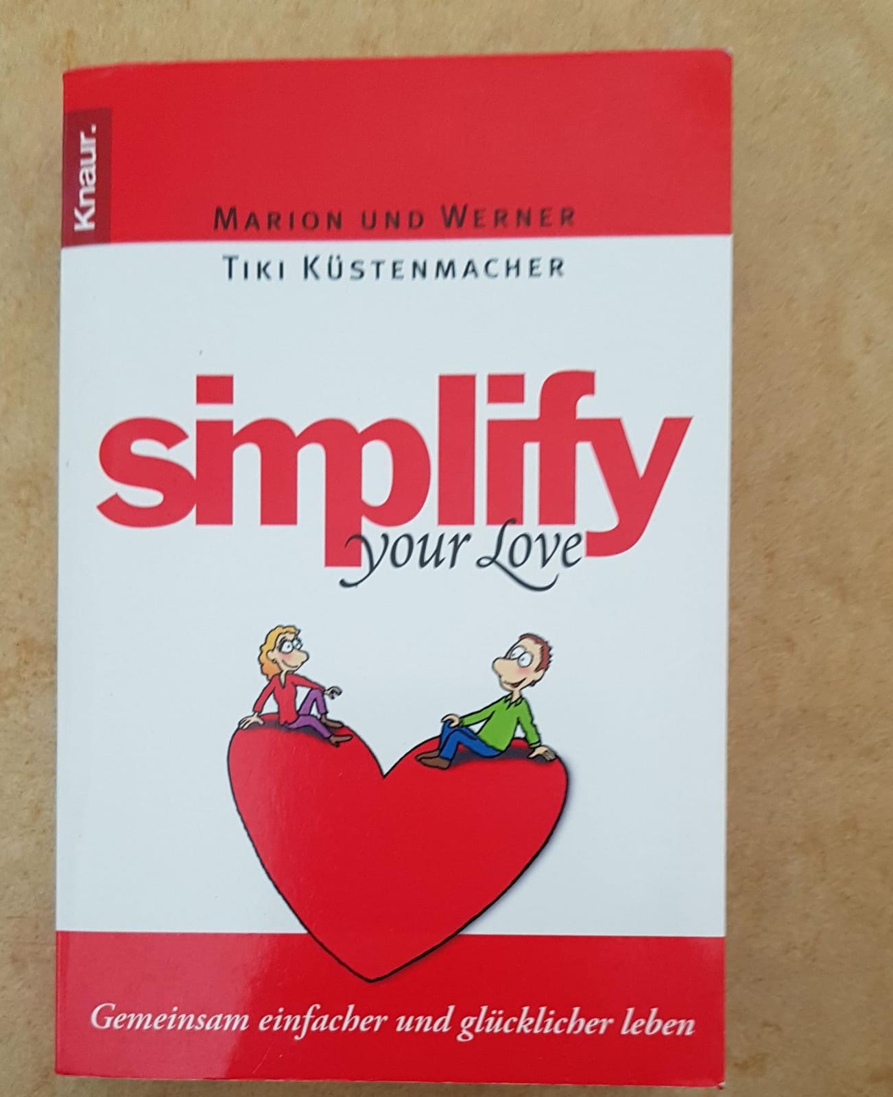 Buchempfehlung: Simplify your LOVE von Marion und Werner Tiki Küstenmacher